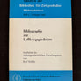 Bibliographie zur Luftkriegsgeschichte