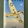 SPITFIRE — The amazing personal story of a Spitfire test pilot and RAF fighter —