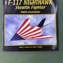 F-117 NIGHTHAWK Stealth Fighter — PHOTO SCRAPBOOK —