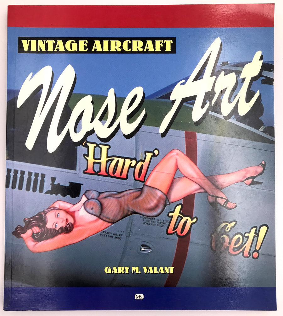 VINTAGE AIRCRAFT Nose Art – Hard’ to Get