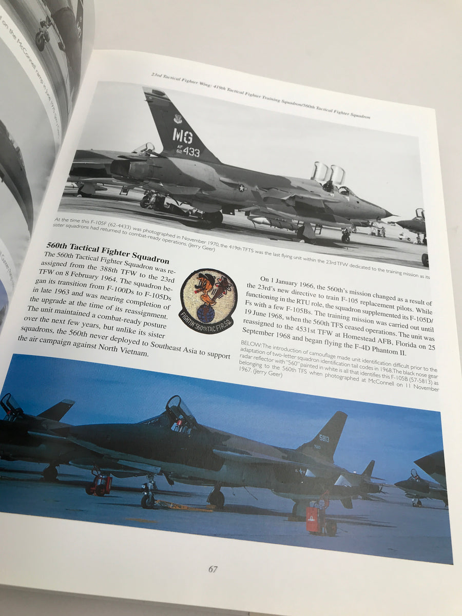 The Republic f-105 Thunderchief Wing and Squadron Histories