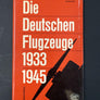 Die Deutschen Flugzeuge 1933-1945 — NACHTRAG —