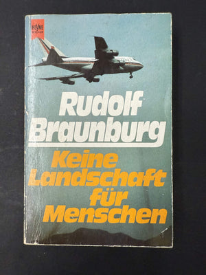 Keine Landschaft für Menschen