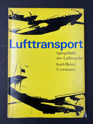 Lufttransport — Spiegelbild der Luftmacht —