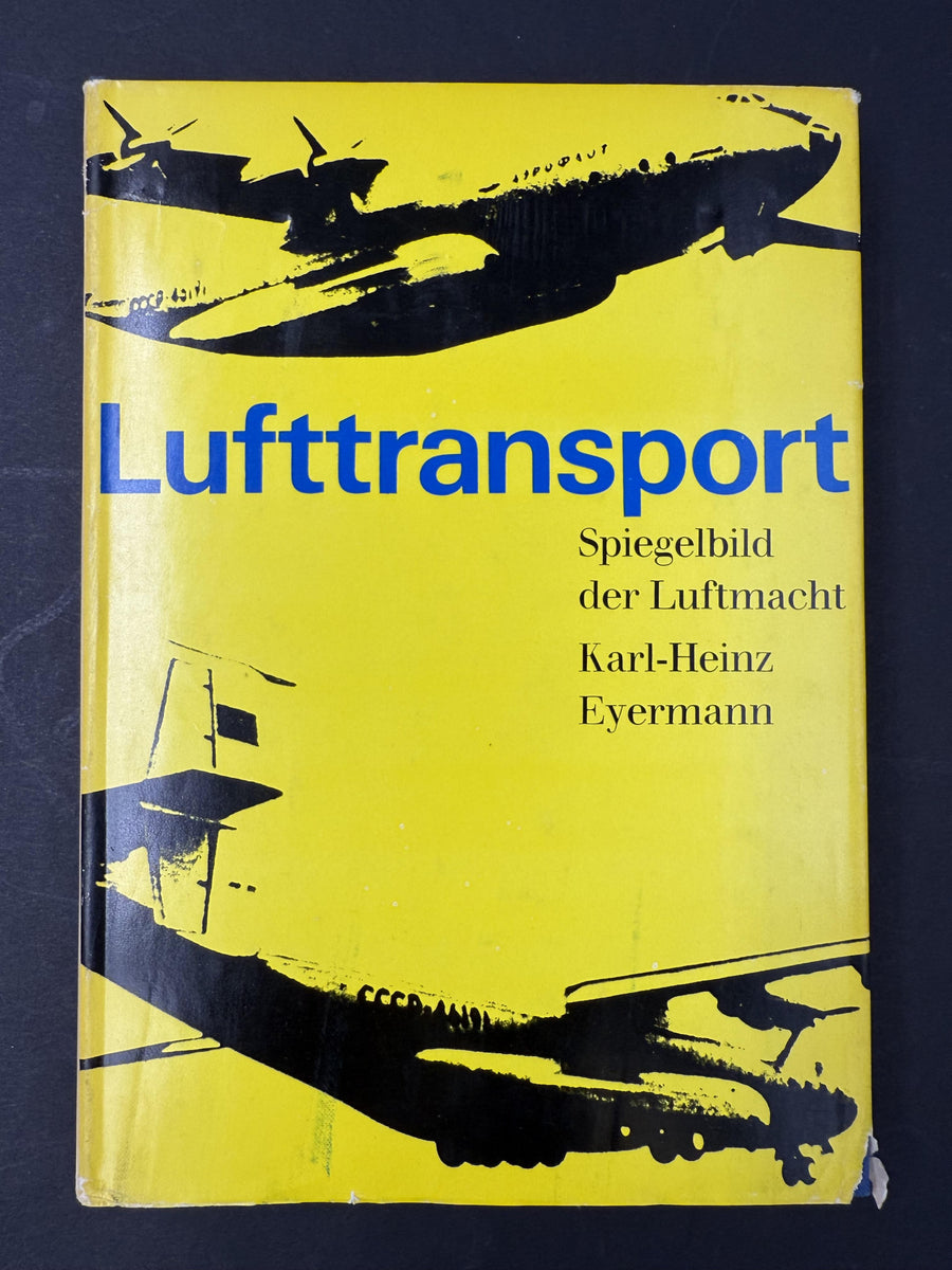 Lufttransport — Spiegelbild der Luftmacht —