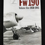 FOCKE-WULF Fw190  — 1938-1943 — Volume One — (N°18 CLASSIC)