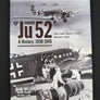 Ju 52 JUNKERS A History: 1930-1945 — (N°26 CLASSIC)