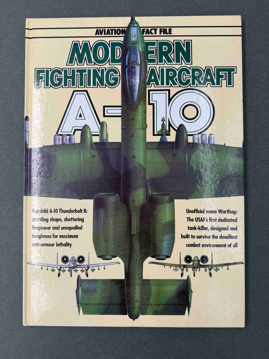 MODERN FIGHTING AIRCRAFT A-10 — AVIATION FACT FILE —