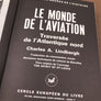 LES GRANDES HEURES DE L’AVIATION – LE MONDE DE L’AVIATION – Traversée de l’Atlantique nord
