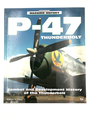P-47 THUNDERBOLT [WARBIRD HISTORY]