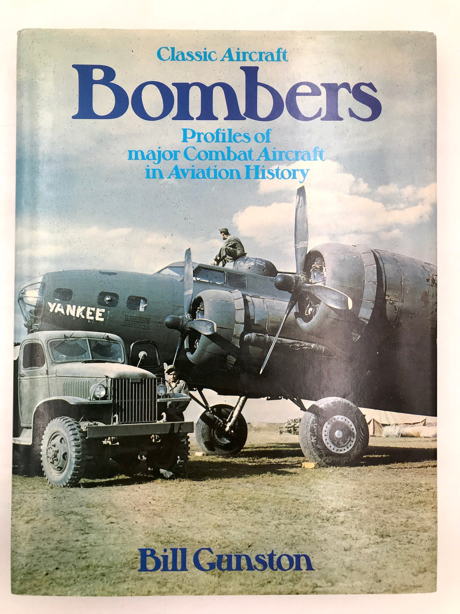 BOMBERS (CLASSIC AIRCRAFT) : PROFILES OF MAJOR COMBAT AIRCRAFT IN AVIATION HISTORY