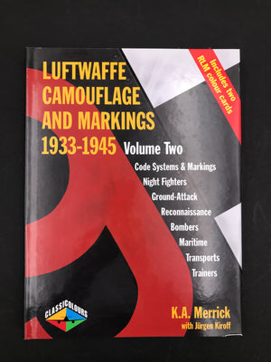 LUFTWAFFE CAMOUFLAGE AND MARKINGS 1933 – 1945 Volume Two