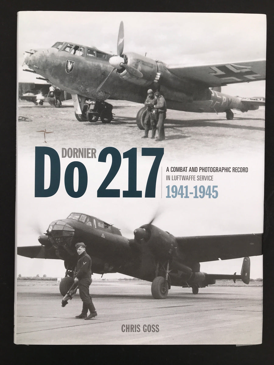 [CLASSIC] n°32 DORNIER Do 217 A COMBAT AND PHOTOGRAPHIC RECORD IN LUFTWAFFE SERVICE 1941 – 1945 **LIKE NEW**