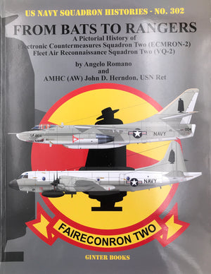 FROM BATS TO RANGERS – A Pictorial History of Electronic Countermeasures Squadron Two ( ECMRON – 2 ) Fleet Air Reconnaissance Squadron Two ( VQ – 2 )