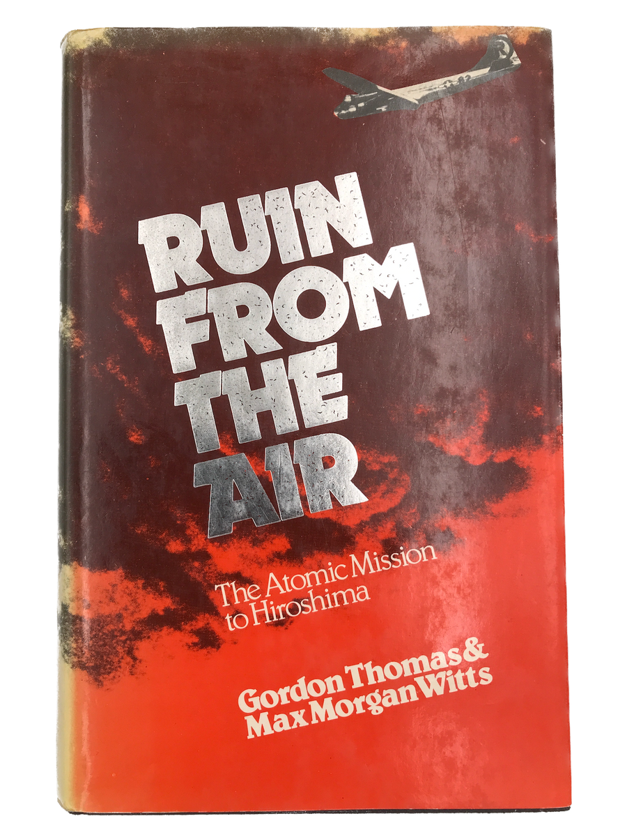 RUN FROM THE AIR: THE ATOMIC MISSION TO HIROSHIMA