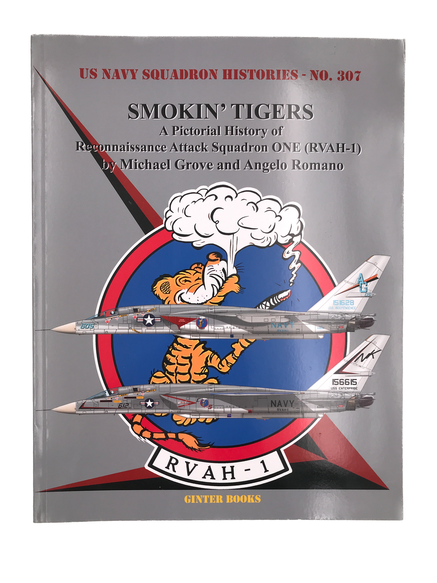 SMOKIN’ TIGERS A Pictorial History of Reconnaissance Attack Squadron ONE (RVAH-1)