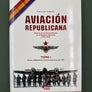 AVIACIÓN REPUBLICANA — TOMO I — Desde el Alzamiento hasta la primavera de 1937