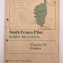 SOUTH FRANCE PILOT: CHAPTER VI CORSICA