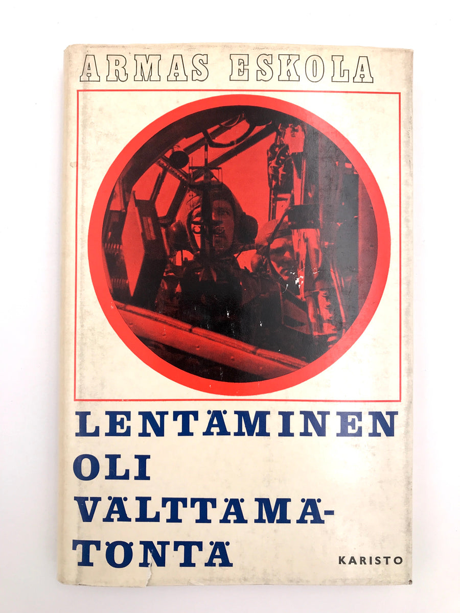 LENTÄMINEN OLI VÄLTTÄMÄ-TÖNTÄ