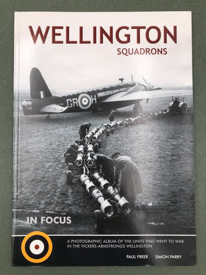 WELLINGTON SQUADRONS in Focus