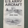 U.S. ARMY AIRCRAFT (HEAVIER-THAN-AIR) 1908-1946