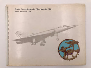 ÉCOLE TECHNIQUE DE L'ARMÉE DE L'AIR - BASE AÉRIENNE 721