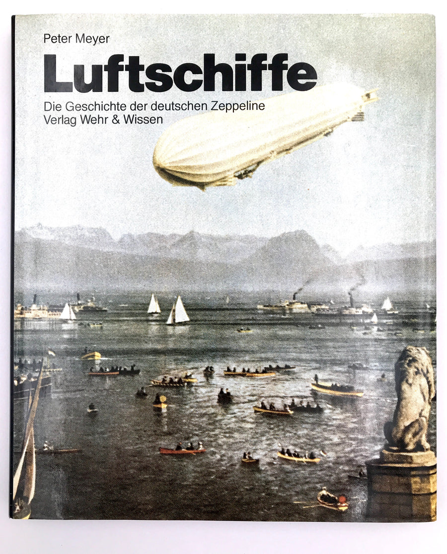 Luftschiffe, Die Geschichte der deutschen Zeppeline