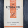 LA MÉTÉOROLOGIE — que sais-je ? N° 89 —