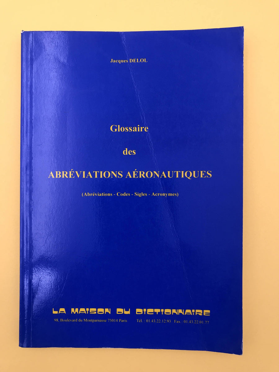 GLOSSAIRE DES ABRÉVIATIONS AÉRONAUTIQUES