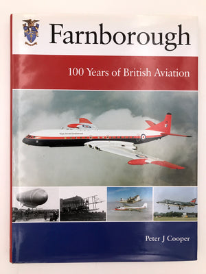 FARNBOROUGH: 100 YEARS OF BRITISH AVIATION