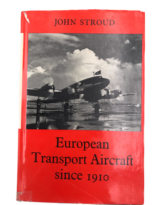 EUROPEAN TRANSPORT AIRCRAFT SINCE 1910