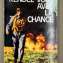 RENDEZ-VOUS AVEC LA CHANCE (Exemplaire dédicacé et signé par Raymond Lallemant)