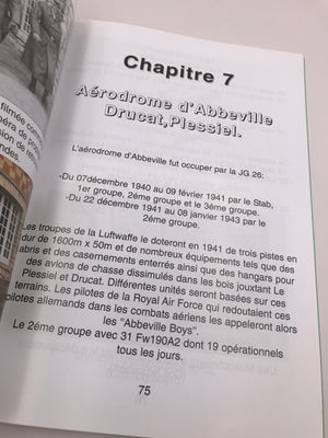 LA JAGDGESCHWADER 26 : HISTOIRE DE QUELQUES AÉRODROMES DE LA LUFTWAFFE DANS LE NORD DE LA FRANCE (Essen, Chièvres, Caffiers, Audembert, Bonance, Abbeville et Clairmarais)