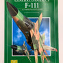 GENERAL DYNAMICS F-111 – A COMPREHENSIVE GUIDE — MDF (19) F-111 Aardvark —