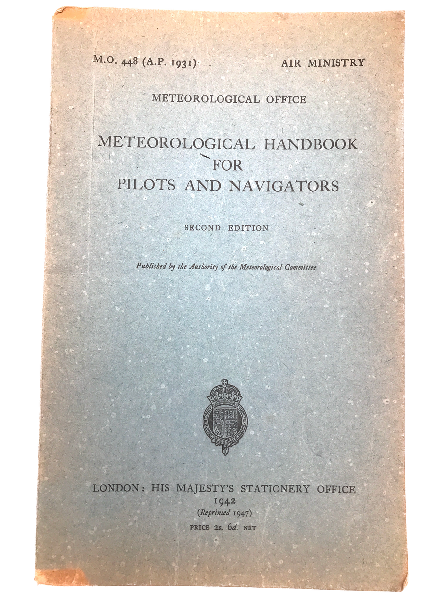 METEOROLOGICAL HANDBOOK FOR PILOTS AND NAVIGATORS (SECOND EDITION)