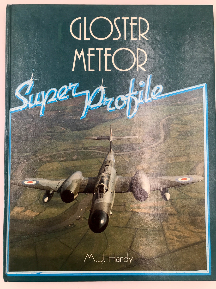 GLOSTER METEOR SUPER PROFILE (A FOULIS AIRCRAFT BOOK)