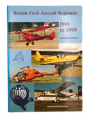 British Civil Aircraft Registers - 1919 to 1999 includes Ireland