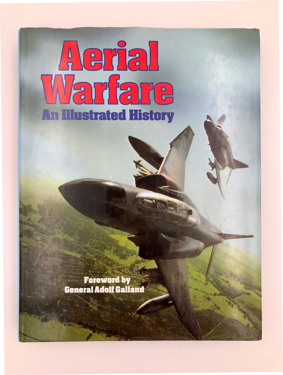 Aerial Warfare – An Illustrated History