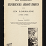 LES PREMIÈRES EXPÉRIENCES AÉROSTATIQUES FAITES EN LORRAINE (1783-1788)