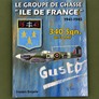 LE GROUPE DE CHASSE "ILE DE FRANCE" — 1941-1945 — 340 Sqn. de la RAF —