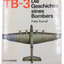 TB-3 Die Geschichte eines Bombers
