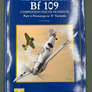 THE MESSERSCHMITT Bf 109 — MODELLERS 9 DATAFILE —