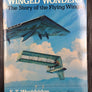 WINGED WONDERS — The Story of the Flying Wings