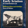Early Aviation AT FARNBOROUGH — Ballons, Kites and Airships