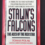 STALIN'S FALCONS —  THE ACES OF THE RED STAR