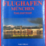 FLUGHAFEN MÜNCHEN — Bayerns Tot zur Welt —