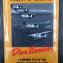 Dive Bomber — LEARNING TO FLY THE NAVY'S FIGHTING PLANES