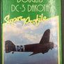 DOUGLAS DC-3 DAKOTA — Super Profile