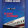 LE GOUT DU RISQUE