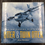 OTTER & TWIN OTTER — THE UNIVERSAL AIRPLANES